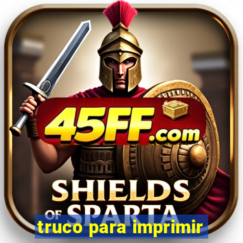 truco para imprimir